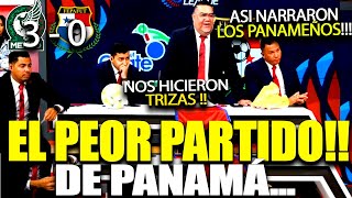 TRISTEZA TOTAL ASÍ NARRARON PANAMEÑOS EL PARTIDO DE MÉXICO VS PANAMA 3  0 A LA FINAL [upl. by Liborio646]