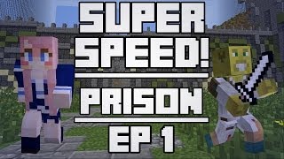 SUPER SPEED Prison w LDShadowlady  Ep 1 [upl. by Hsirap]