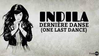 Indila  Dernière Danse One Last Dance French amp English 🎵 Lyrics [upl. by Anemolif]