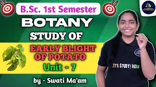 Early Blight Of Potato  BSc 1st Semester  Early Blight of Potato in hindi NEP 2020  Swati Maam [upl. by Naujyt89]