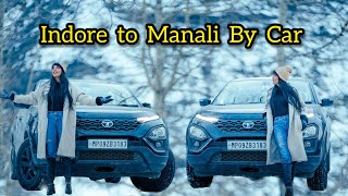 Indore to Manali By Car  Payal Panchal  Manali [upl. by Brett]