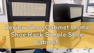 Review Shoe Cabinet Home Shoe Rack Simple Shoe Cabinet [upl. by Marjory103]