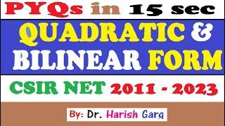 PYQs on Quadratic and Bilinear Form  CSIR NET 2011 to 2023 [upl. by Teodoor400]