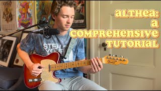 Althea A Comprehensive Guitar Tutorial [upl. by Ellerehs929]