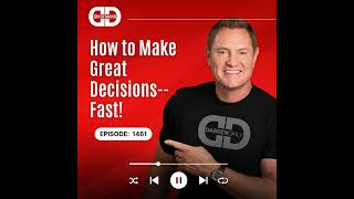 How to Make Great DecisionsFast [upl. by John]