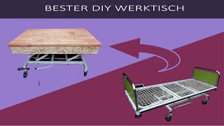 Hubtisch amp Werkbank aus altem Pflegebett selber bauen [upl. by Mikiso975]