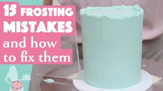 15 Frosting Mistakes Youre Making And How To Fix Them [upl. by Yort360]