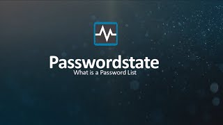 Password List Explained Passwordstateshort [upl. by Yaresed489]