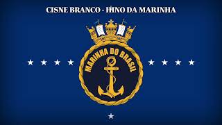 Cisne Branco  Hino da Marinha do Brasil COM LEGENDA [upl. by Nauwaj707]