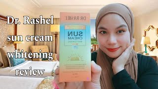 DR Rashel Sun Cream Whitening review [upl. by Donn403]