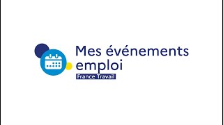 Mes événements emploi  découvrez les évènements proches de chez vous ou à distance [upl. by Topper]