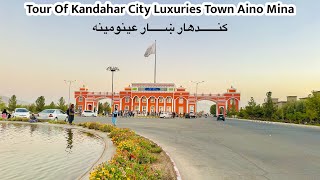 Aino Mina Kandahar Afghanistan  Luxurious Town  کندهار ښار عینومینې تازه حال  Afghan vlog [upl. by Aimerej]