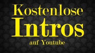 KOSTENLOSE INTROS BENUTZEN Templates [upl. by Attenat]