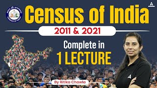 Census of India  Census 2011 amp 2021  Complete in One Lecture  By Ritika Chawla [upl. by Sherris456]