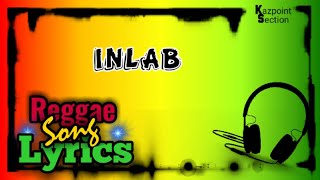 Inlab  Lyrics reggae cover [upl. by Cullin]