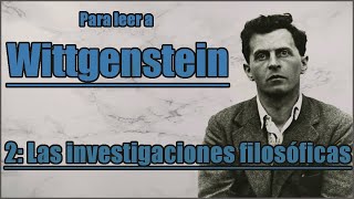 Para leer a Wittgenstein Las investigaciones filosóficas  Van Rottenhart [upl. by Iraj]