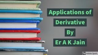 Applications of Derivatives 02  Class XII  IIT JEE  Mathematics  Maths ErAKJain [upl. by Laeria]