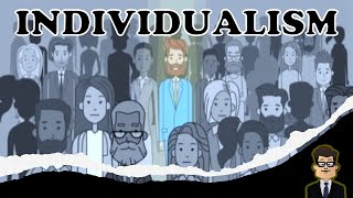 What is Individualism Who are Individualists [upl. by Clara]