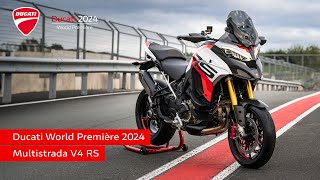 Ducati World Première 2024  Multistrada V4 RS  Choose it All [upl. by Rosana]