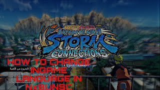 How to change the language in NARUTO X BORUTO Ultimate Ninja STORM CONNECTIONS pc [upl. by Py]