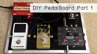 Build Your Own DIY Pedalboard Part 1 [upl. by Heintz]