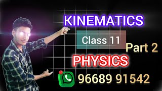 KINEMATICS PART 2 CLASS 11 PHYSICS FOR NEET 2025🔥🔥 [upl. by Gregrory]