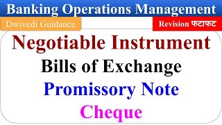 negotiable instruments Bills of exchange promissory notes cheque banking operations management [upl. by Hamal858]