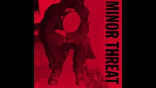 Minor Threat  Complete Discography 1989 Full Album Hardcore Punk  US [upl. by Aniret]