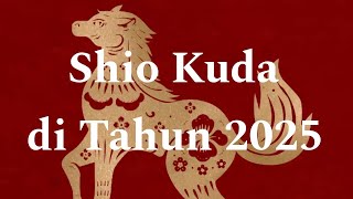 Shio Kuda di Tahun 2025 [upl. by Auqinimod464]