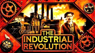 Industrial Revolution [upl. by Heron]