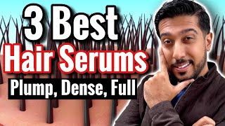 3 Best Hair Serums for Full Dense and Plump Hair not minoxidil [upl. by Carney698]