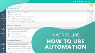 How to use automation in MATRIX LMS [upl. by Elleira261]