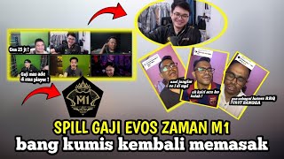 Bongkar gaji player EVOS ZAMAN M1  BANG KUMIS KEMBALI MEMASAK  MPL ID S14 [upl. by Ramat]