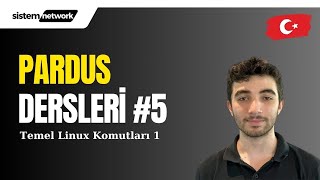 Temel Linux Komutları 1  Pardus Eğitimi 5 pardus linux [upl. by Tertius619]