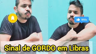 Sinal de GORDO em Libras [upl. by Lyrak790]