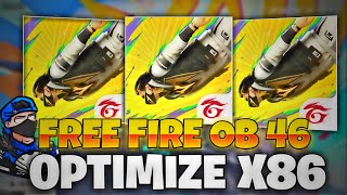 NEW AMAZON FREE FIRE OB46 🎯SUPER OPTIMIZED ✅ FREE FIRE X86  FIX LAG AFTER OB46 FREE FIRE UPDATE [upl. by Wightman]