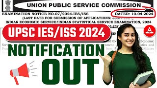 UPSC IES ISS 2024 Notification Out📢 Eligibility Salary Syllabus Last Date – Full Details [upl. by Kameko]