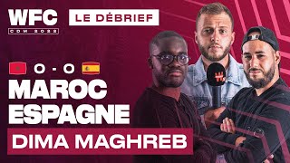 ⚽ Debrief Maroc  Espagne 00 30 TAB  Coupe du Monde Football [upl. by Kieran602]