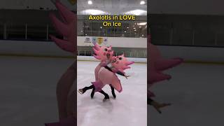 Cute Axolotls Figure Skating on Ice Prepare to be amazed figureskating iceskater shorts [upl. by Ecnar852]