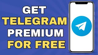 How to Get Telegram Premium for Free 2024 [upl. by Spindell]