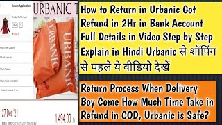 How to Return in Urbanic Got my Refund in 2 hr Is COD SafeUrbanic Main Return Kaise Kare Explain [upl. by Eliason]