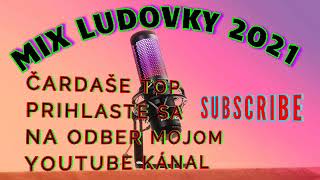 MIX LUDOVKY 2021  ČARDAŠOV [upl. by Ilime]