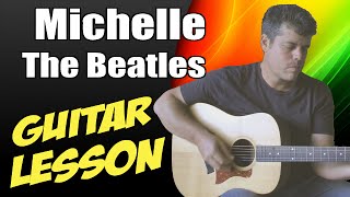 Michelle ♦ Guitar Lesson ♦ Tutorial ♦ Cover ♦ Tabs ♦ The Beatles ♦ Intro  Verse [upl. by Halil]