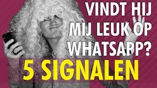 Hoe weet je of hij je leuk vindt via WhatsApp 5 Duidelijke signalen [upl. by Samaria254]