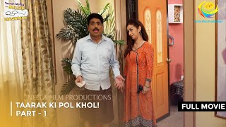 Taarak Ki Pol Khol I FULL MOVIE  Part 1  Taarak Mehta Ka Ooltah Chashmah Ep 3225 to 3228 [upl. by Wertheimer]