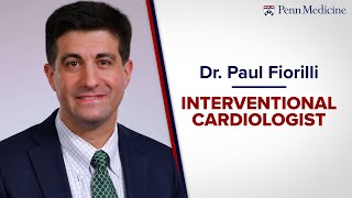 Meet Dr Paul Fiorilli Interventional Cardiologist [upl. by Andersen]