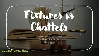 Fixtures vs Chattels  Station 3Wk10 [upl. by Reffinej]