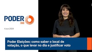 Poder Eleições como saber o local de votação o que levar no dia e como justificar o voto [upl. by Olaf633]