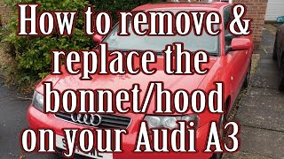 How to remove and replace the bonnethood on your Audi A3 [upl. by Oramlub883]