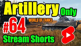 Artillery Only  N° 64  World of Tanks shorts [upl. by Ahsehyt]